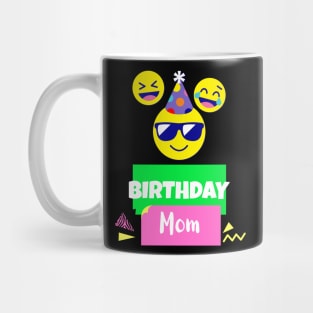 Birthday Mom Mug